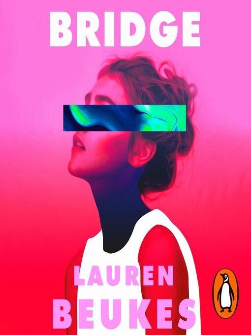 Title details for Bridge by Lauren Beukes - Wait list